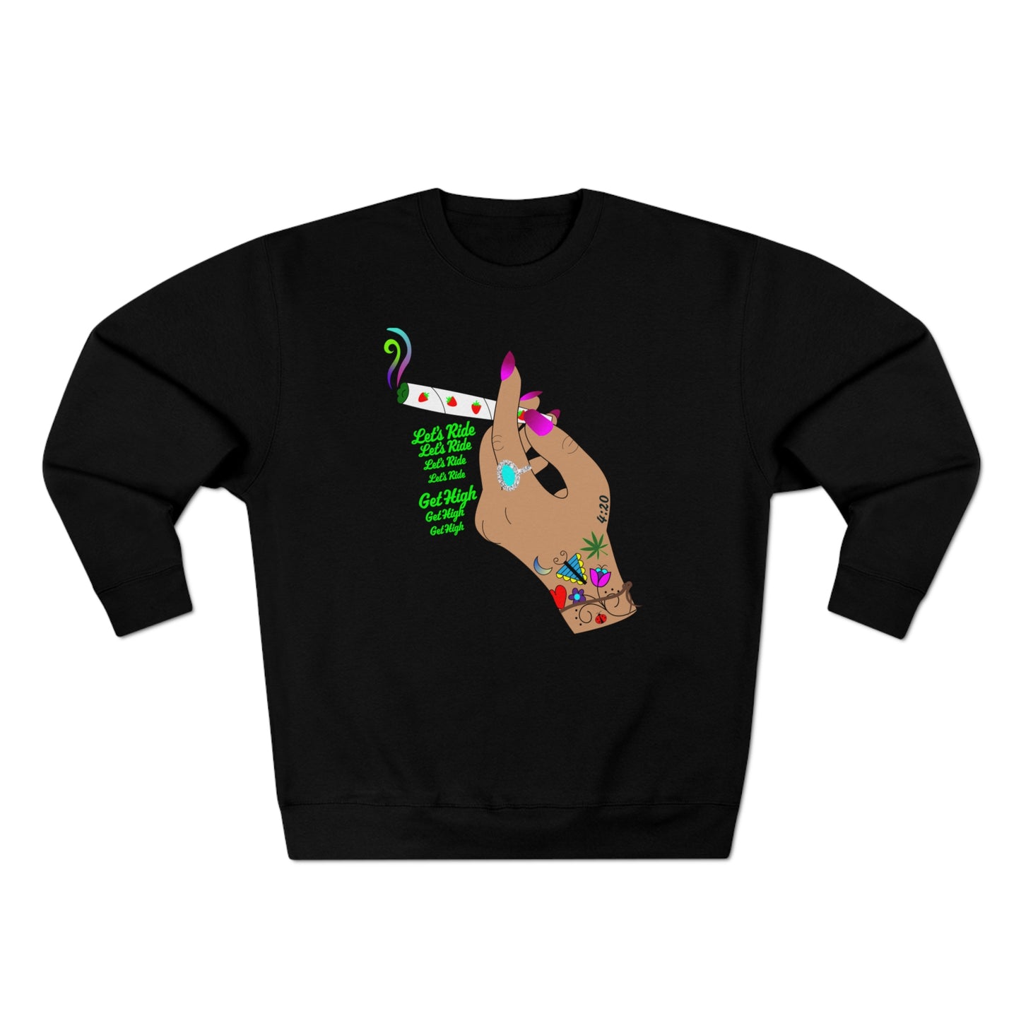 Let's Ride, Get High Premium Crewneck Sweatshirt